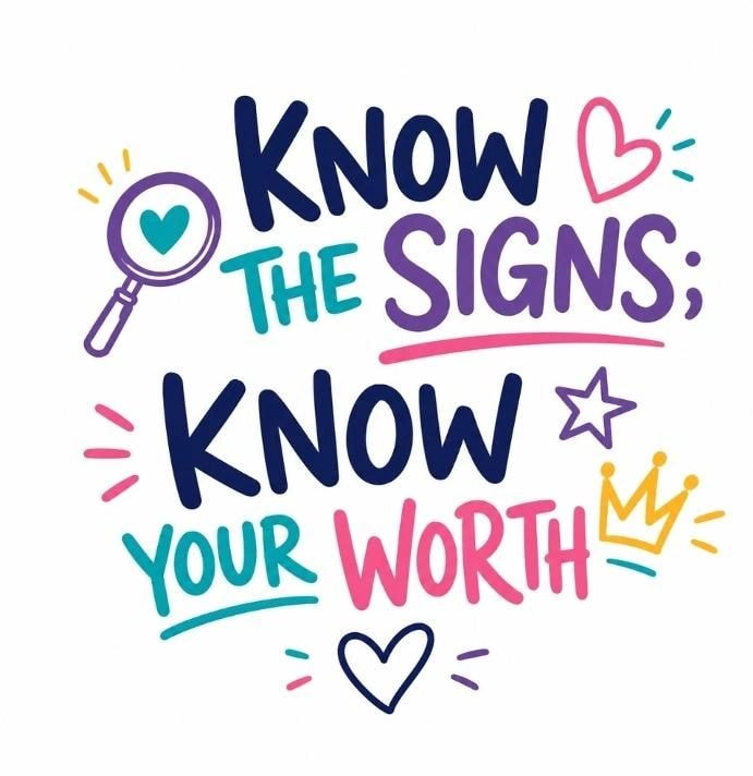Know the Signs Know Your Worth program